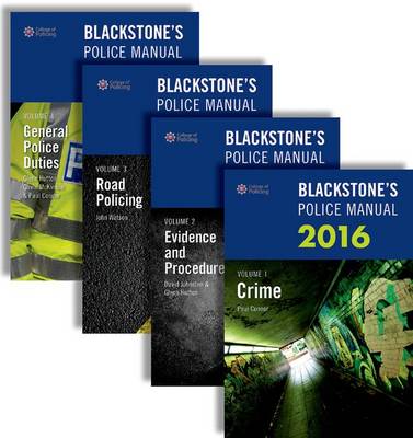 Blackstone's Police Manuals 2016 - Blackstone's Police Manuals
