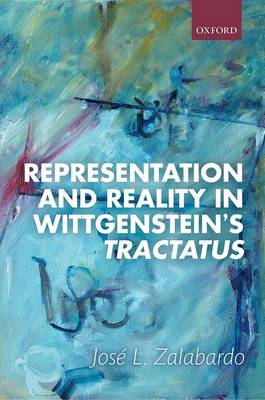 Representation and Reality in Wittgenstein's Tractatus (Hardback)