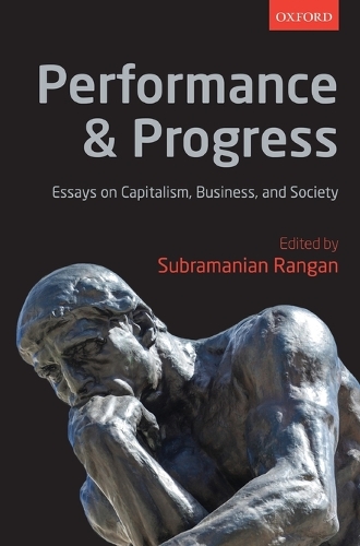 Performance and Progress: Essays on Capitalism, Business, and Society (Hardback)