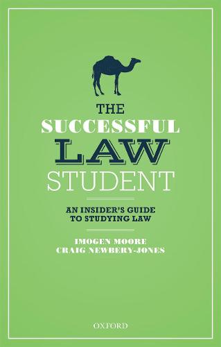 The Successful Law Student: An Insider's Guide to Studying Law (Paperback)