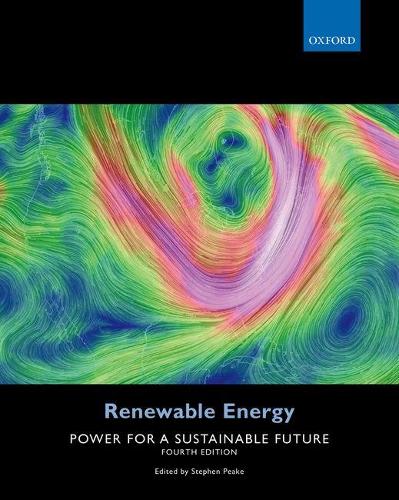Renewable Energy: Power for a Sustainable Future (Paperback)