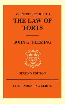 An Introduction to the Law of Torts - Clarendon Law Series (Paperback)