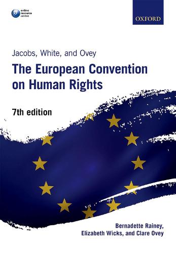 Jacobs, White, and Ovey: The European Convention on Human Rights (Paperback)
