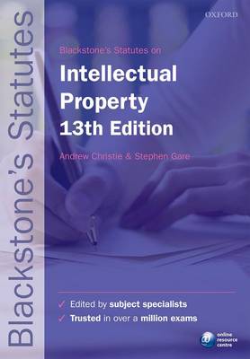 Blackstone's Statutes on Intellectual Property - Blackstone's Statute Series (Paperback)