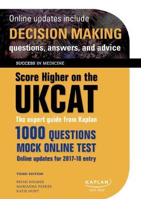 Score Higher On The Ukcat By Brian Holmes Marianna Parker