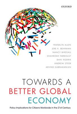Towards a Better Global Economy: Policy Implications for Citizens Worldwide in the 21st Century (Paperback)