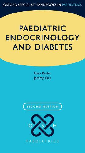 Paediatric Endocrinology And Diabetes By Gary Butler, Jeremy Kirk ...