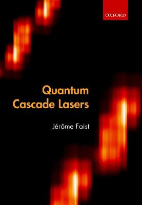 Quantum Cascade Lasers (Paperback)