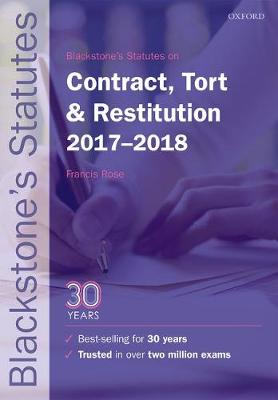 Blackstone's Statutes on Contract, Tort & Restitution 2017-2018 - Blackstone's Statute Series (Paperback)