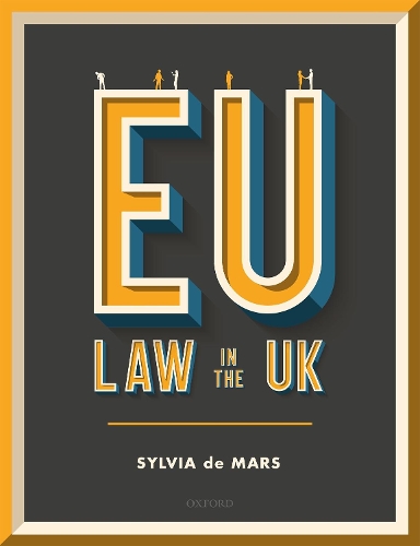 Sylvia de Mars EU Law in the UK
