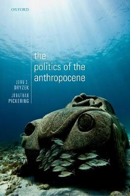 The Politics of the Anthropocene (Hardback)