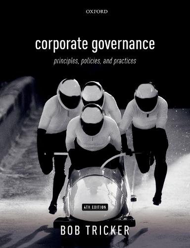 Corporate Governance: Principles, Policies, and Practices (Paperback)