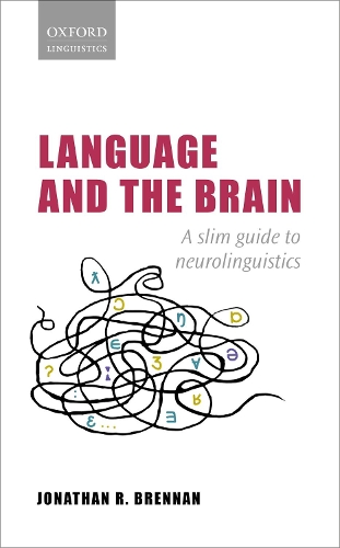 Jonathan R. Brennan Language and the Brain