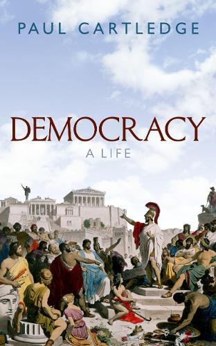 Democracy: A Life (Paperback)