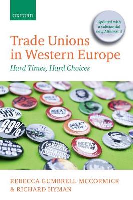 Trade Unions in Western Europe: Hard Times, Hard Choices (Paperback)