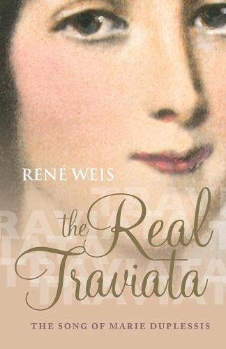 The Real Traviata - Rene Weis