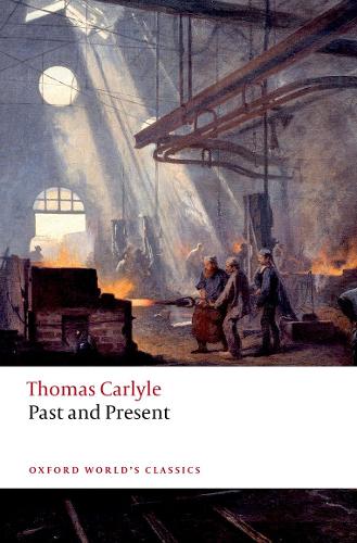 Thomas Carlyle Past and Present