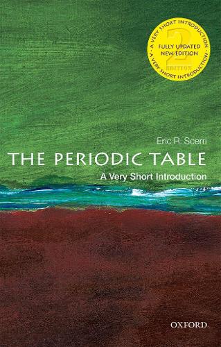 The Periodic Table: A Very Short Introduction - Very Short Introductions (Paperback)