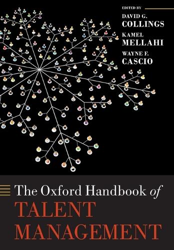 The Oxford Handbook of Talent Management - Oxford Handbooks (Paperback)