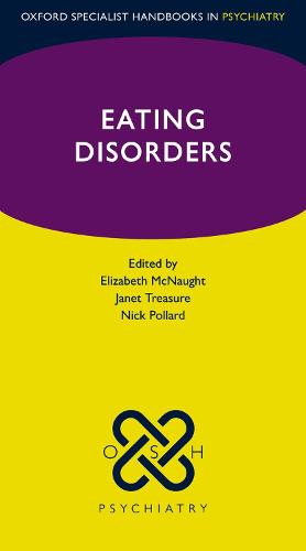 Eating Disorders - Oxford Specialist Handbooks in Psychiatry (Paperback)