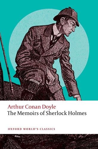 The Memoirs of Sherlock Holmes by Arthur Conan Doyle, Jarlath Killeen ...