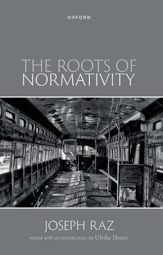 Oxford University Press The Roots Of Normativity