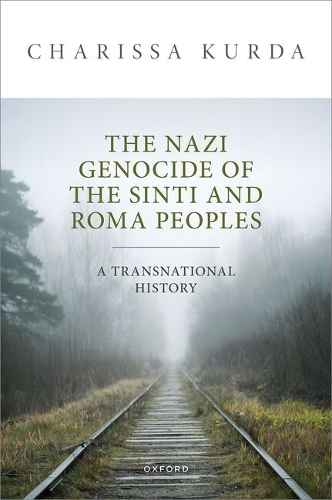 The Nazi Genocide of the Sinti and Roma Peoples by Charissa Kurda ...