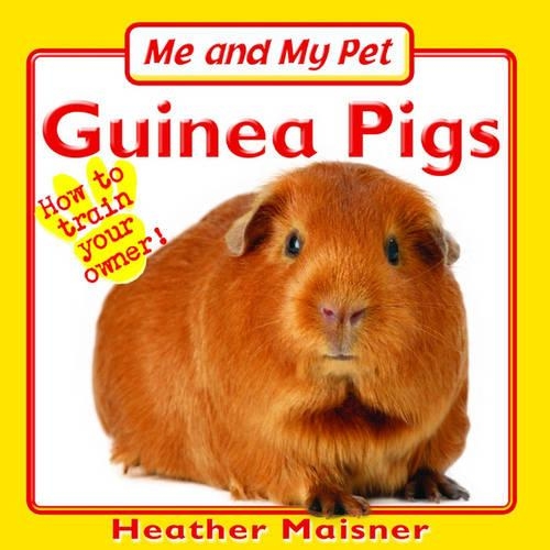 Me and My Pet: Guinea Pigs (Paperback)