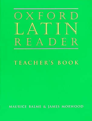Oxford Latin Course: Oxford Latin Reader: Teacher's Book (Paperback)