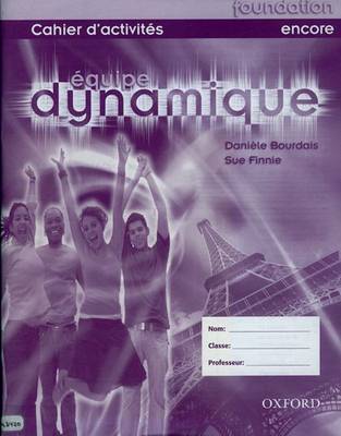 Equipe Dynamique: Workbook Foundation (Paperback)