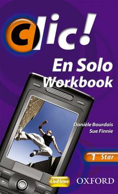 Clic!: 1: En Solo Workbook Star