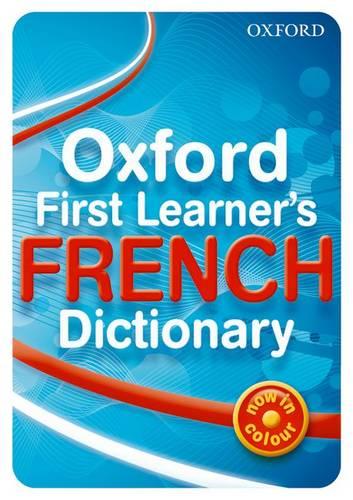 Oxford First Learner's French Dictionary (Paperback)