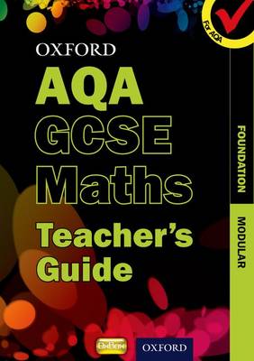 Oxford GCSE Maths for AQA: Foundation Teacher's Guide