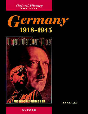 Germany 1918-1945 - Oxford History for GCSE (Paperback)