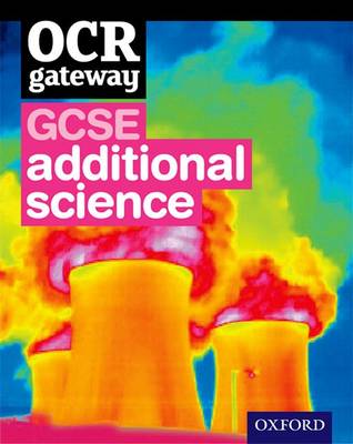 OCR Gateway GCSE Additional Science Student Book