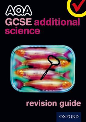 AQA GCSE Additional Science Revision Guide (Paperback)