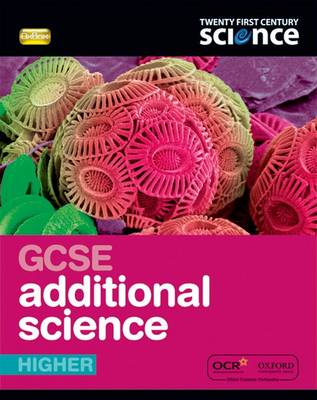 Twenty First Century Science Gcse Additional Science Higher Student Book Twenty First Century Science Paperback - 