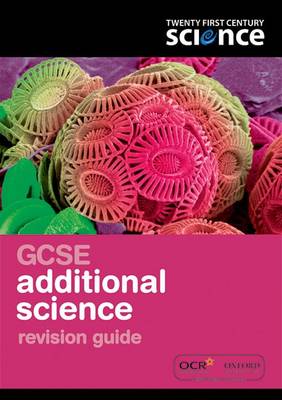 Twenty First Century Science: GCSE Additional Science Revision Guide - Twenty First Century Science (Paperback)