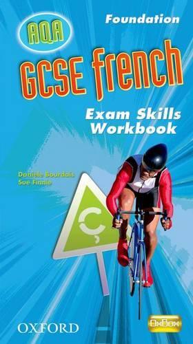 GCSE French for AQA: Foundation Exam Skills Workbook Pack