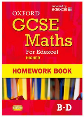 Oxford GCSE Maths for Edexcel: Homework Book Higher (B-D) (Paperback)