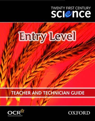 Twenty First Century Science: Entry Level Teacher and Technician Guide (Spiral bound)
