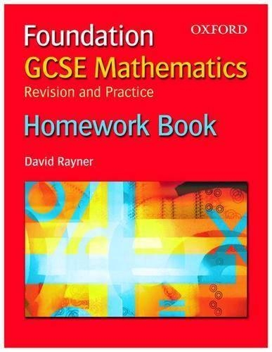 GCSE Mathematics: Revision and Practice: Foundation: Homework Book (Paperback)