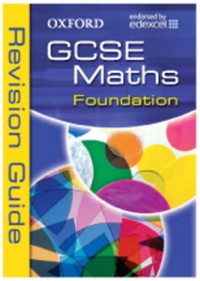 Oxford GCSE Maths for Edexcel: Foundation Revision Guide (Paperback)