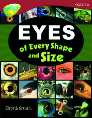 Oxford Reading Tree: Level 15: TreeTops Non-Fiction: Eyes of Every Shape and Size - Oxford Reading Tree (Paperback)