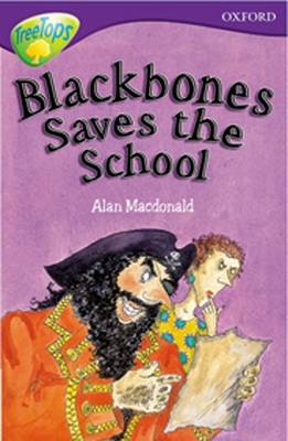 Oxford Reading Tree: Level 11: Treetops: More Stories A: Blackbones Save the School (Paperback)