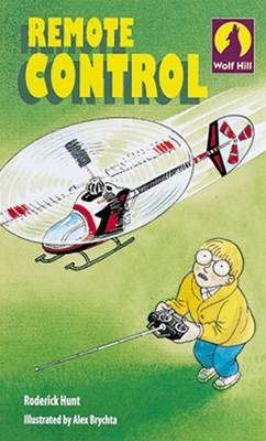 Wolf Hill: Level 3: Remote Control (Paperback)