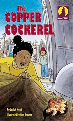 Wolf Hill: Level 3: The Copper Cockerel (Paperback)