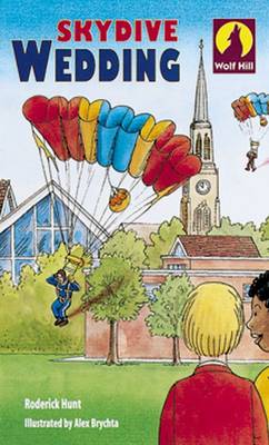 Wolf Hill: Level 3: Skydive Wedding (Paperback)