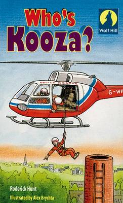 Wolf Hill: Who's Kooza? Level 4 (Paperback)