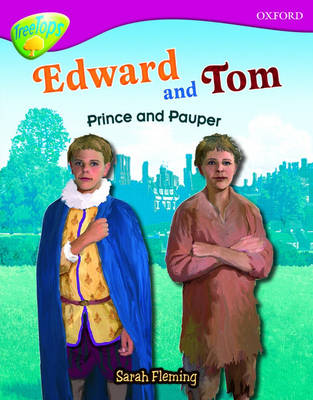 Oxford Reading Tree: Level 10: Treetops Non-Fiction: Edward and Tom: Prince and Pauper - Oxford Reading Tree (Paperback)